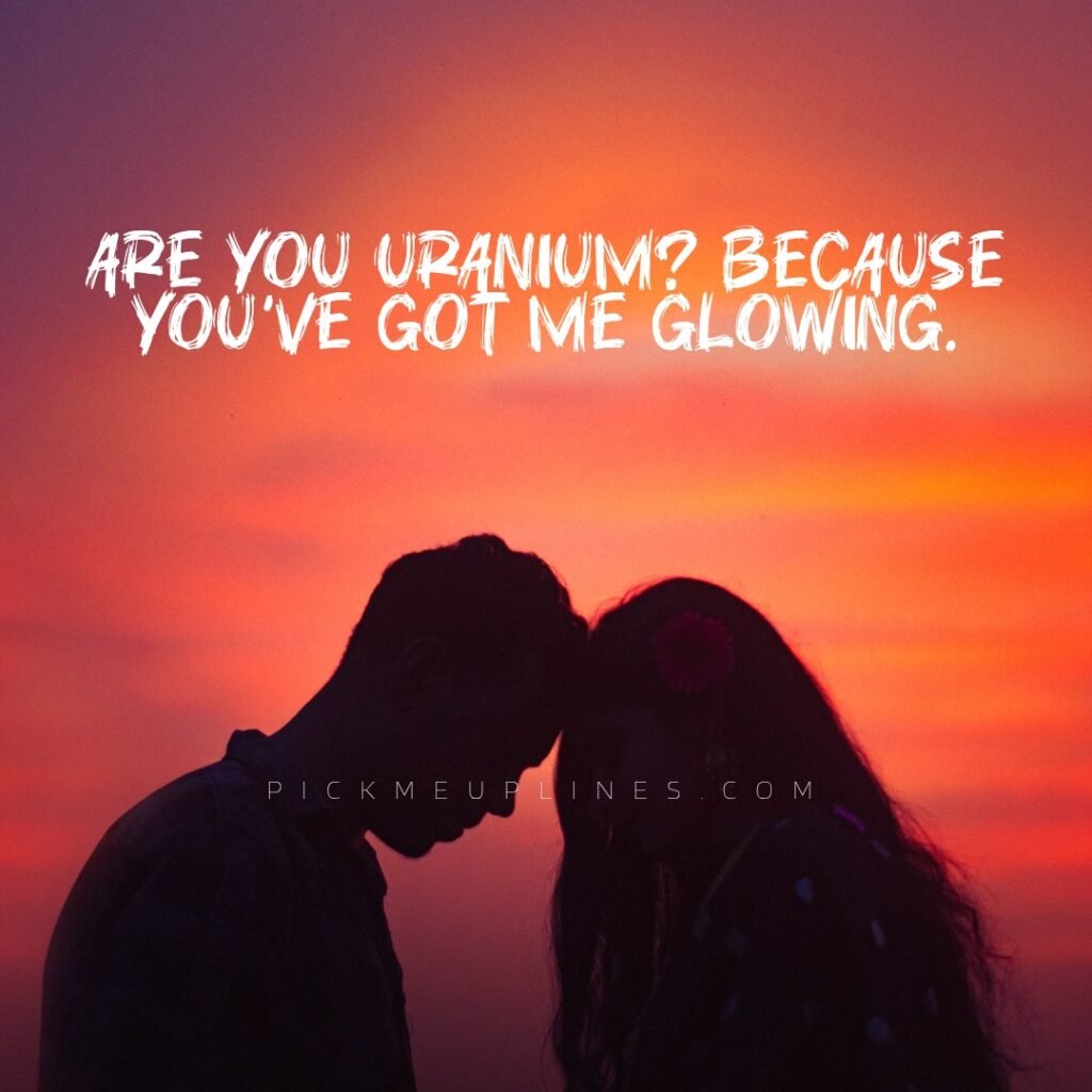 Chemistry Related Pickup Lines