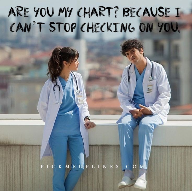 Pick Up Lines for a Nurse
