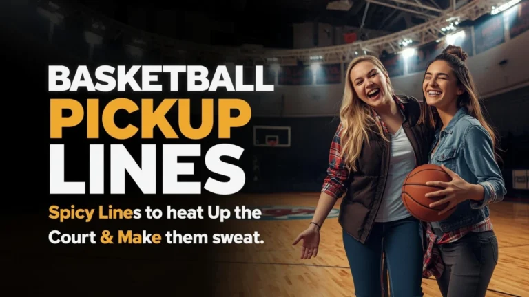 Basketball Pickup Lines